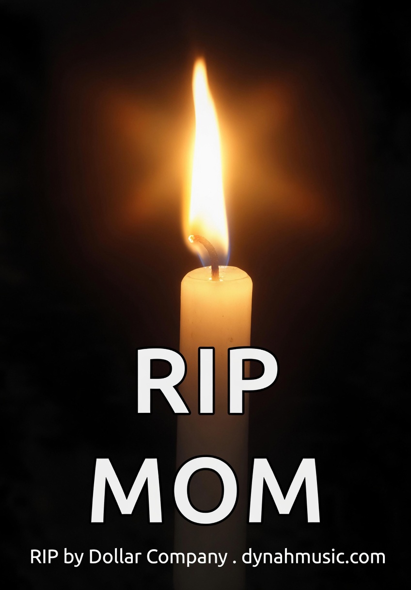 D Dollar _-_ R.I.P MOM - Prod By Dizzoreen
