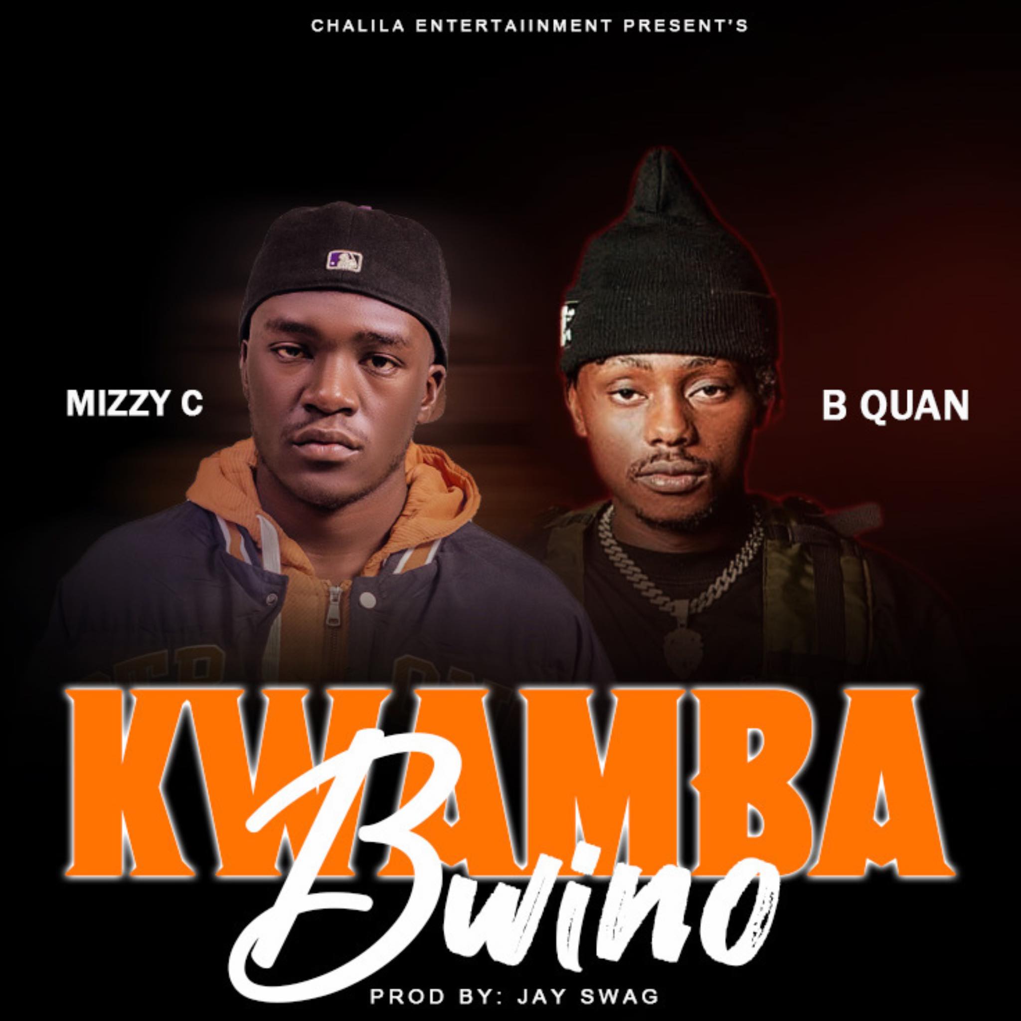 Mizzy C Ft B Quan Phamaika